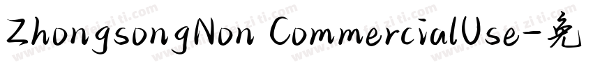 ZhongsongNon CommercialUse字体转换